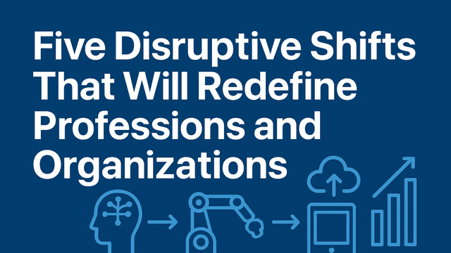 The Great Reset: Five Tech Shifts Every Professional Must Prepare For